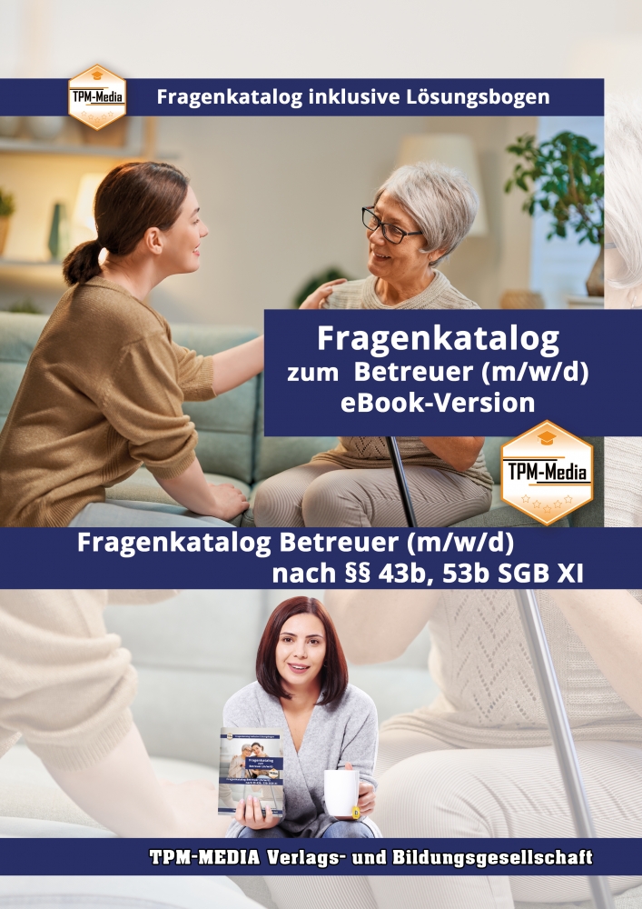 Bild 1 von Betreuer nach §§ 43b, 53b SGB XI Fragenkatalog mit Lösungsbogen (eBook)