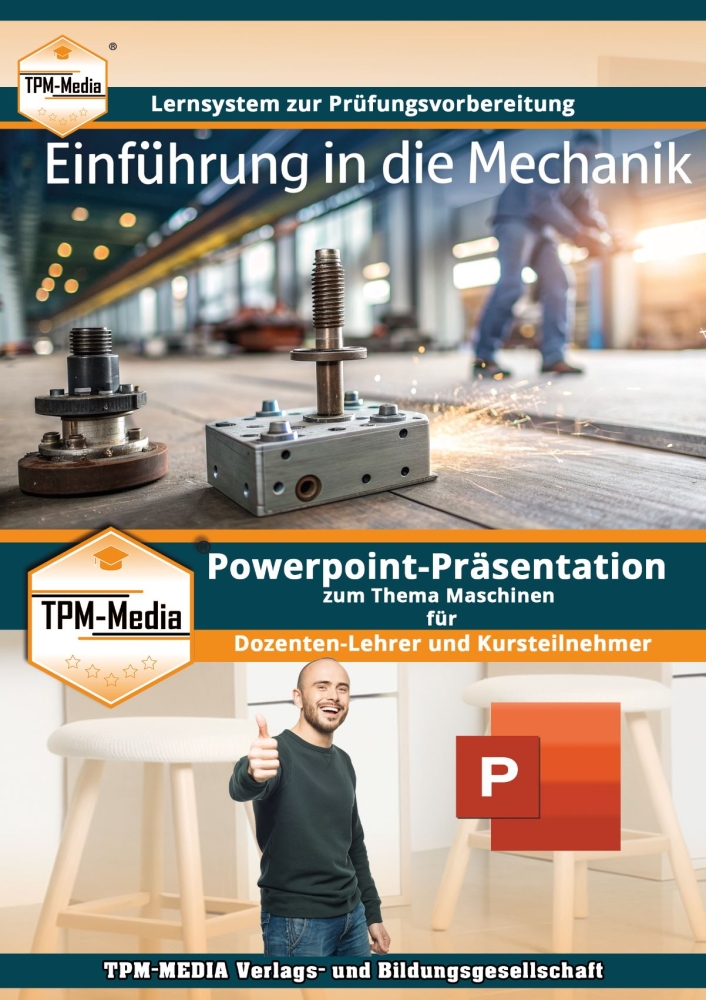 Bild 1 von Einführung in die Mechanik - PowerPoint-Präsentation - Lehrmaterial für Ausbilder und Schüler