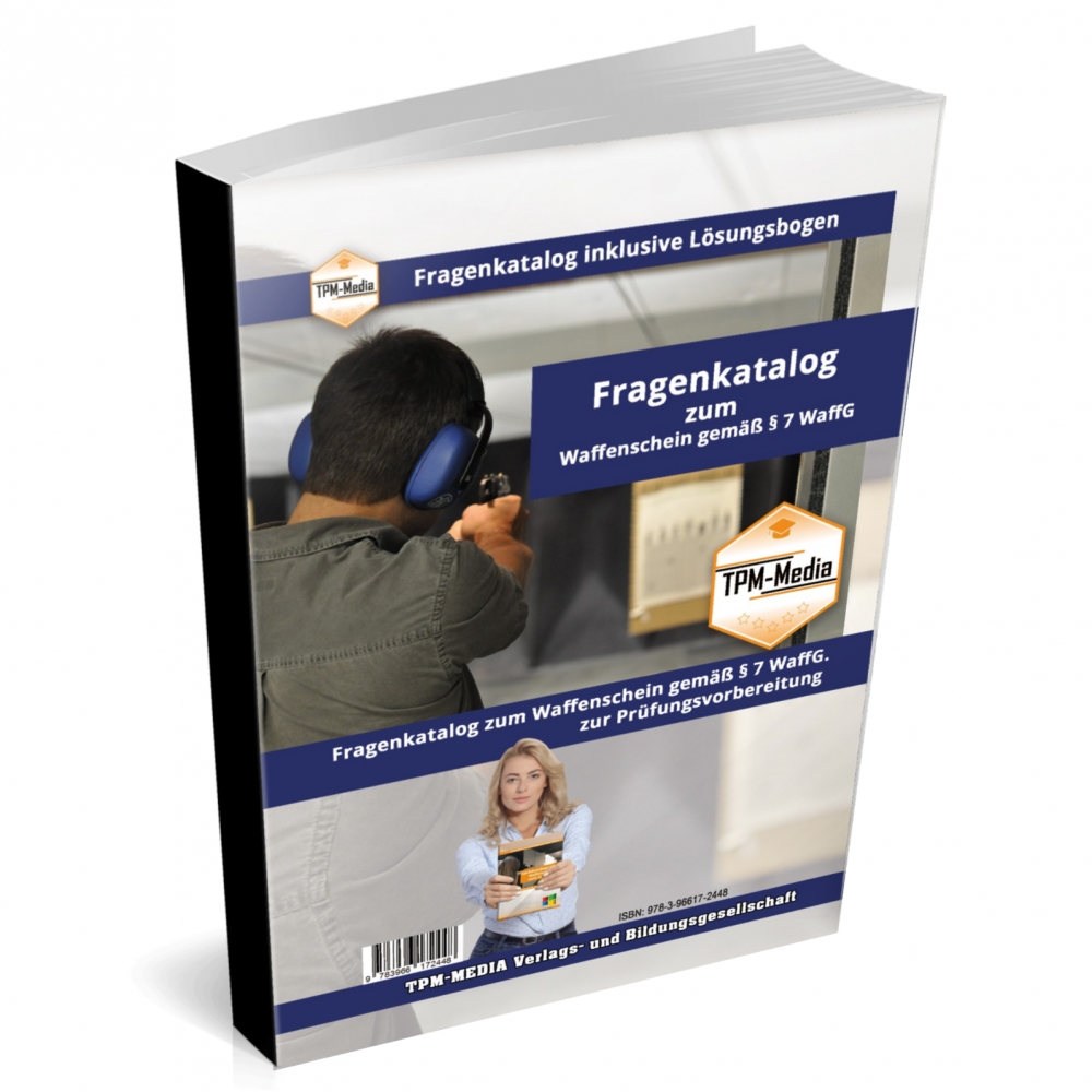 Bild 1 von Waffenschein nach §7 WaffG Fragenkatalog mit über 2000 Lern-/Prüfungsfragen (Buch/Printversion)